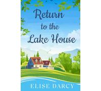 Return to the Lake House (The Scottish Highlands Series)