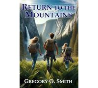 Return to the Mountains: A Survival Action Adventure: 2 (Strength of the Mountains)