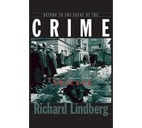 Return to the Scene of the Crime: A Guide to Infamous Places in Chicago