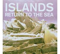 RETURN TO THE SEA By Islands (2007-01-01)