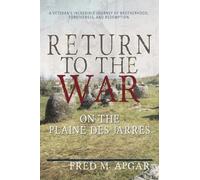 Return to the War on the Plaine des Jarres