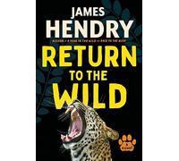 Return to the Wild – A Novel – Macmillan