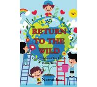 Return To The Wild : Book 2