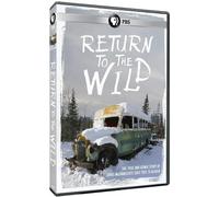 RETURN TO THE WILD: CHRIS MCCANDLESS STORY