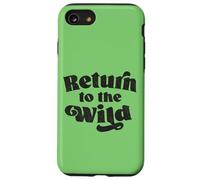 Return to the Wild Nature-Inspired Encouraging Message Case for iPhone SE (2020) / 7/8
