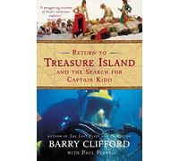 Return to Treasure Island and the Search for Captain Kidd