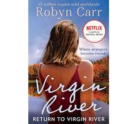 Return To Virgin River: (A Virgin River Novel Book 19)