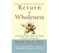 Return to Wholeness: Embracing Body, Mind, and Spirit in the Face of Cancer (Wiley Audio)