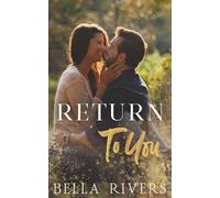 Return To You: A Small Town, Second Chance Romance (Emerald Creek)