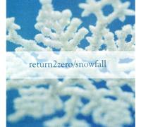 Return to Zero - Snowfall