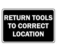 Return tools to correct location informational sign - Self adhesive sticker (200mm x 150mm)