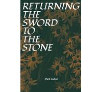 Returning the Sword to the Stone