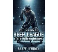Returning to Beer League After a Head Injury