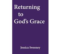 Returning to God's Grace