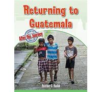 Returning to Guatemala