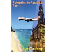Returning to Paradise? Part 1 : A Memoir of an Afro-Caribbean man’s re-emigration from the UK to 1980s Barbados