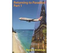 Returning to Paradise? Part 1 : A Memoir of an Afro-Caribbean man’s re-emigration from the UK to 1980s Barbados