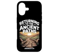 Returning to the Ancient Paths Jeramiah 6:16 Case for iPhone 17
