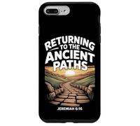 Returning to the Ancient Paths Jeramiah 6:16 Case for iPhone 7 Plus/8 Plus