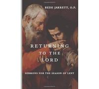 Returning to the Lord: Sermons for the Season of Lent