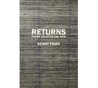Returns : Poems Selected and New