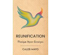 Reunification: The Spirit Gathers (Brass for Gold)