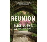 Reunion : A Novel