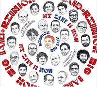 Reunion Big Band - My Life Is Now: Tribute To Marco Tamburini
