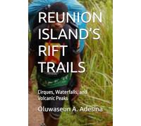 REUNION ISLAND’S RIFT TRAILS: Cirques, Waterfalls, and Volcanic Peaks