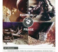 Reunion Praise - Al Denson (Featuring Songs From The Student Conference Reunion Tour)
