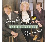 Reunited by Highway 101 & Paulette Carlson