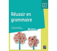Réussir en grammaire CE2 mise à jour 2021 + Ressources numériques