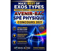 Réussir le Concours Avenir-Bac Physique 2027: Annales corrigées 2020 à 2026 et 3 concours blancs pour préparer efficacement l'épreuve écrite. Un ... pour le baccalauréat et le contrôle continu.