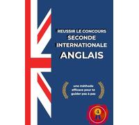 REUSSIR LE CONCOURS SECONDE INTERNATIONALE ANGLAIS