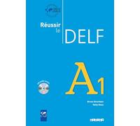 Réussir le DELF A1 - édition 2010 - Livre + CD