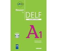 Reussir le DELF Scolaire et Junior: Livre & CD A1