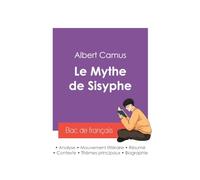 Réussir son Bac de français 2027 : Analyse de l'essai Le Mythe de Sisyphe de Albert Camus