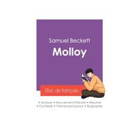Réussir son Bac de français 2027 : Analyse du roman Molloy de Samuel Beckett