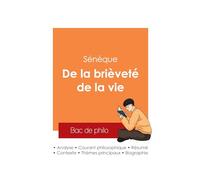 Réussir son Bac de philosophie 2025 : Analyse de l'essai De la brièveté de la vie de Sénèque