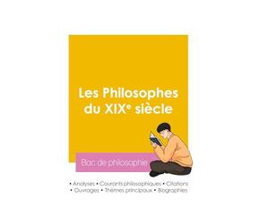 Réussir son Bac de philosophie 2026: Analyse des philosophes du XIXe siècle