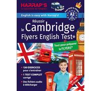 Réussir The CAMBRIDGE FLYERS English Test - Niveau A2: CM1-CM2, Niveau A2