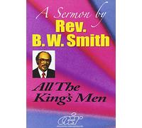 Rev. B.W. Smith - King's Men [DVD] [2010] [Region 1] [US Import] [NTSC]