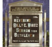 Reverend Billy C. Wirtz – Sermon From Bethlehem – CD (US Import) – Membran