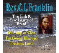 Rev. C.L. Franklin - Two Fish and Five Loaves Of Bread