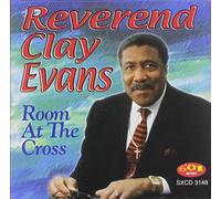 Rev. Clay Evans - Room At The Cross [Us Import]