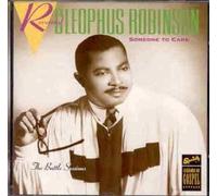 Rev Cleophus Robinson - Someone to Care