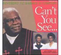 Rev. F.C. Barnes & Company - Can't You See
