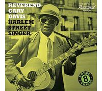 Rev. Gary Davis - Harlem Street Singer + 8 Bonus Tracks