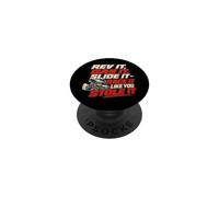Rev It Gas It Slide It Sprint Car Racing Humor PopSockets Adhesive PopGrip
