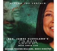 Rev. James Cleveland & Gmwa - Behind the Curtain